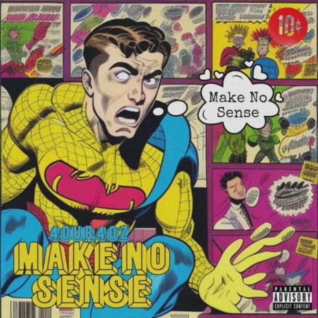 Make No Sense ft. Yung G | Boomplay Music