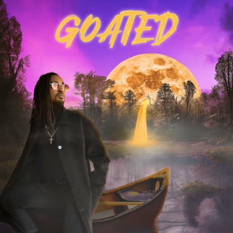 GOATED | Boomplay Music