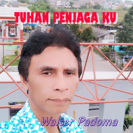 Tuhan Penjaga Ku | Boomplay Music