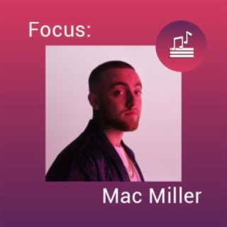 Focus: Mac Miller