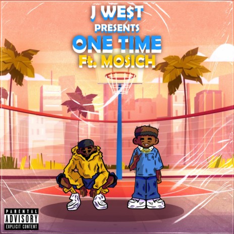 One Time ft. Mosich | Boomplay Music
