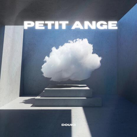 Petit ange | Boomplay Music