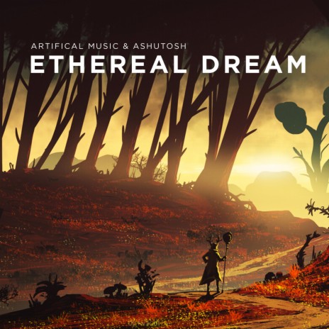 Ethereal Dream ft. Artificial.Music | Boomplay Music