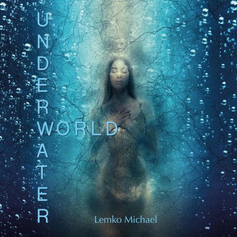 Underwater World | Boomplay Music