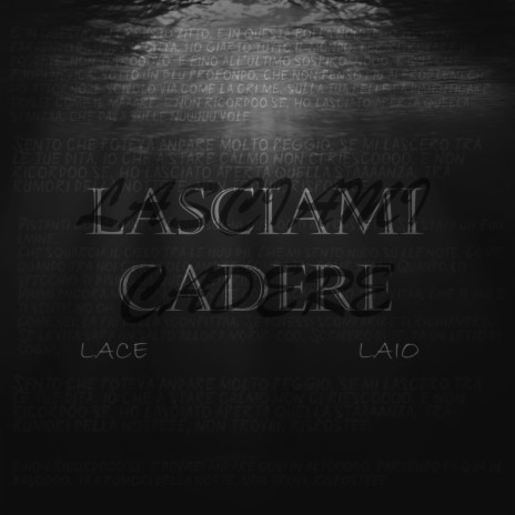 Lasciami Cadere ft. Laio | Boomplay Music