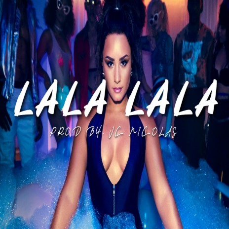 Lala Lala | Boomplay Music