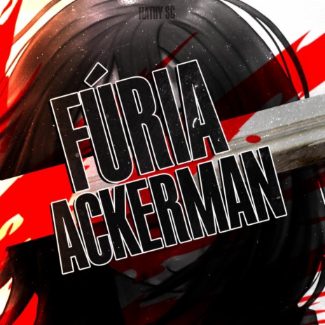 Fúria Ackerman | Boomplay Music