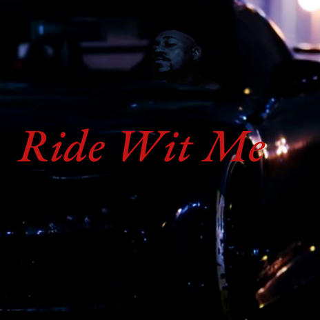 Ride Wit Me | Boomplay Music