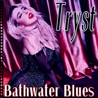 Bathwater Blues (Remaster)