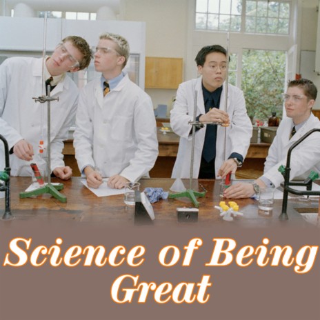 A Summary of the Science of Being Great | Boomplay Music