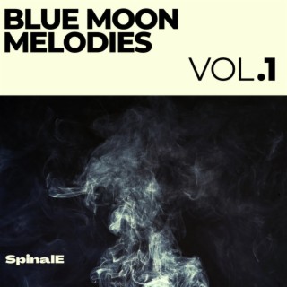 Blue Moon Melodies