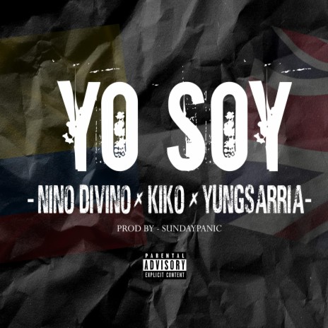 Yo Soy (Radio Edit) ft. Niño Divino & Yung Sarria