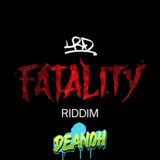 Fatality Riddim XI