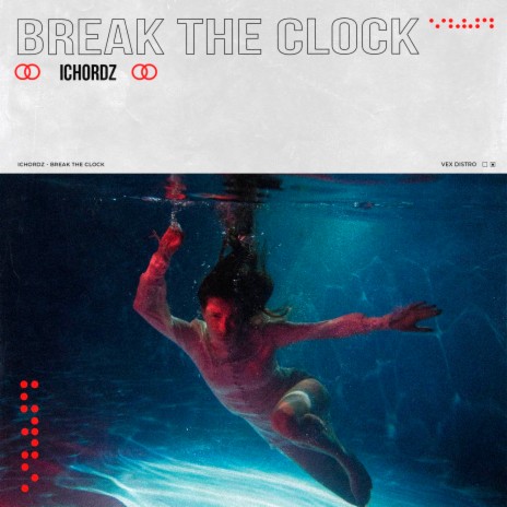 Break The Clock | Boomplay Music