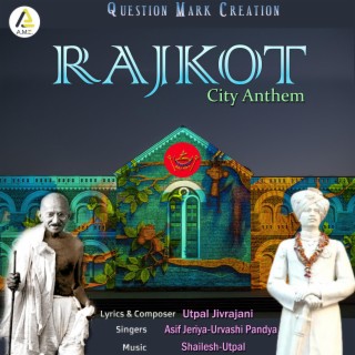 Rajkot City Song