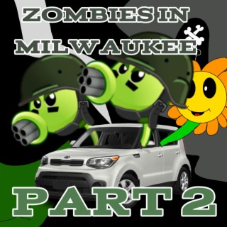 Zombies in Milwaukee part 2