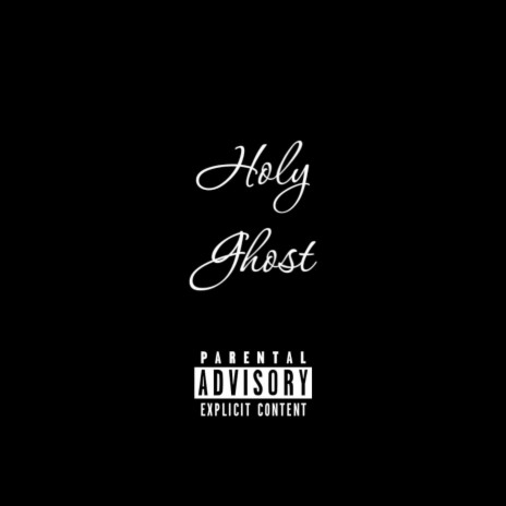 Holy Ghost | Boomplay Music