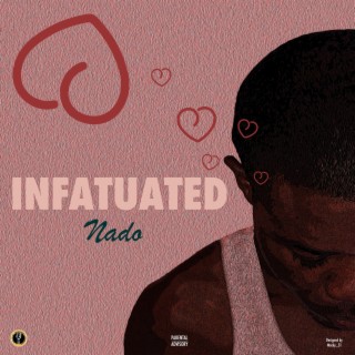 Infatuated