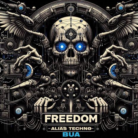 Freedom alias techno | Boomplay Music