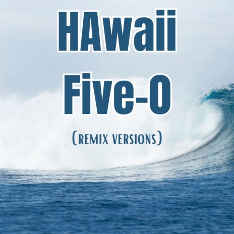 Hawaii Five-0-Main Theme (Slowed) (Slowed)