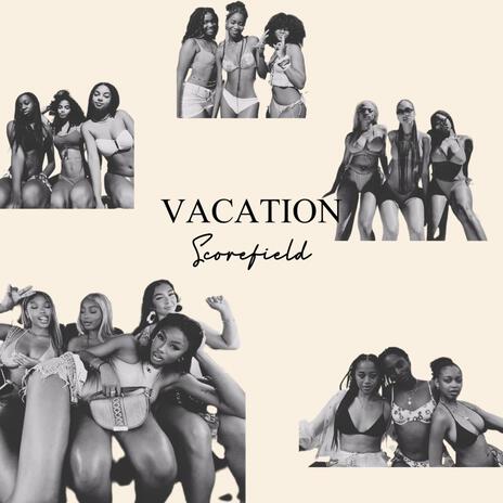 Vacation | Boomplay Music