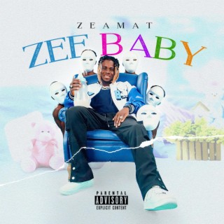 ZEAMAT (ZEE BABY THE EP)