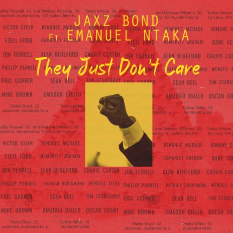 They Just Don’t Care (feat. Emanuel Ntaka) | Boomplay Music