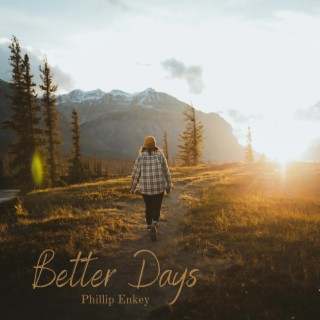 Better Days