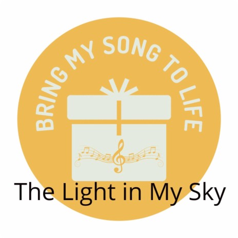 The Light in My Sky | Boomplay Music