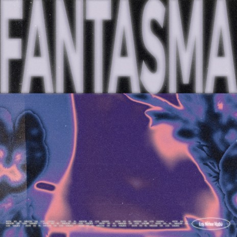 FANTASMA | Boomplay Music