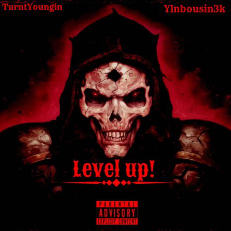 Level up! ft. Turntyoungin | Boomplay Music