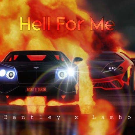 Hell For Me ft. Lambo Griffin