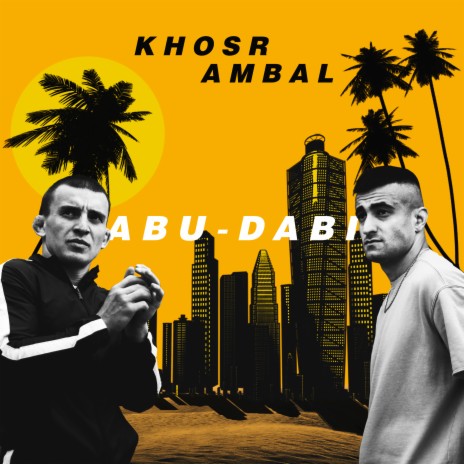 ABU-DABI ft. AMBAL | Boomplay Music