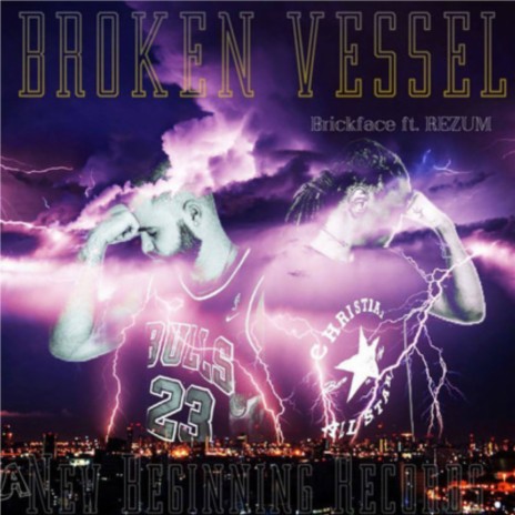 Broken Vessels ft. Rezum | Boomplay Music