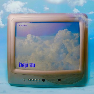 DEJA VU lyrics | Boomplay Music