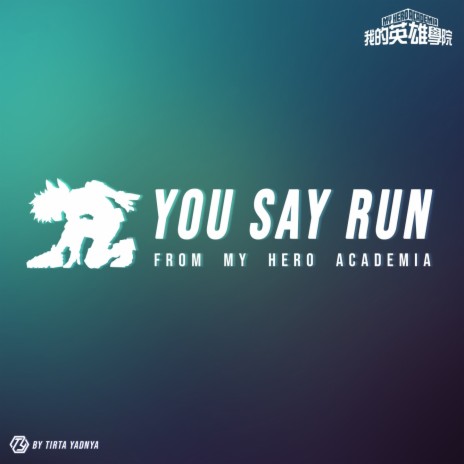 You Say Run | Boomplay Music