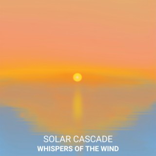 Solar Cascade