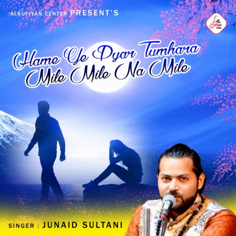 Hamein Ye Pyar Tumhara Mile Mile Na Mile | Boomplay Music