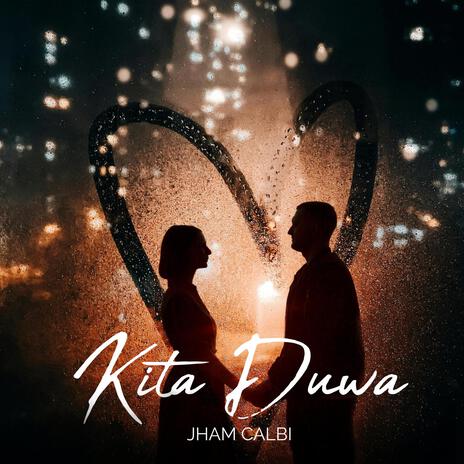 Kita Duwa | Boomplay Music