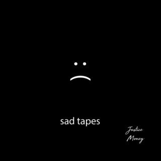 Sad Tapes