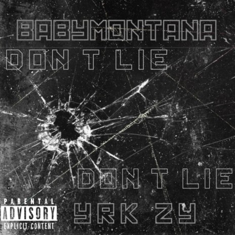 Dont Lie ft. Baby Montana