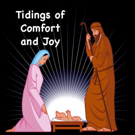 Tidings of Comfort and Joy | Boomplay Music