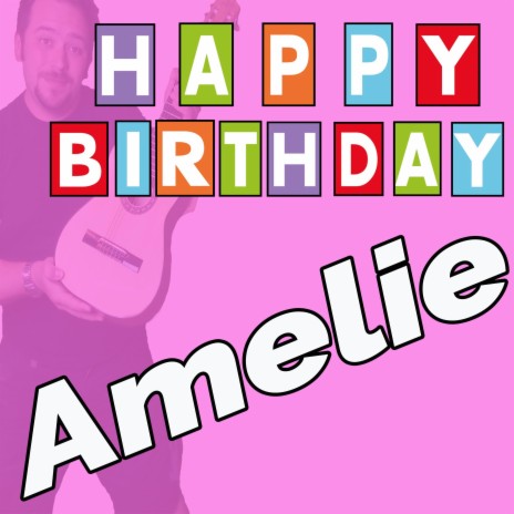 Happy Birthday to You Amelie (Mit Ansage & Gruss)