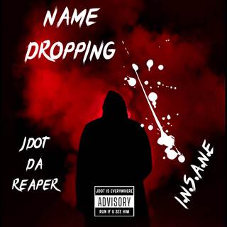 Name Dropping (I.N.S.A.N.E)