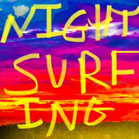 Night Surfing