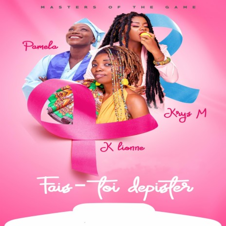 Fais-toi depister (feat. Krys M & K Lionne) | Boomplay Music