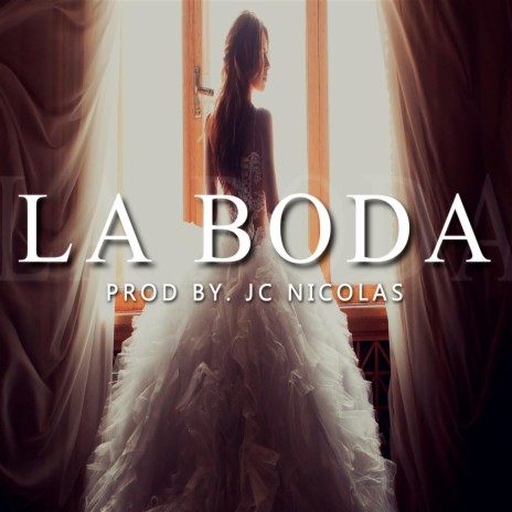 La Boda | Boomplay Music