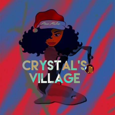 Crystal's Village | Boomplay Music