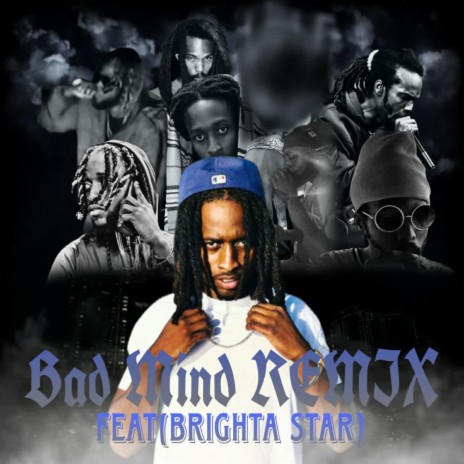 Bad Mind ll ft. Brighta star