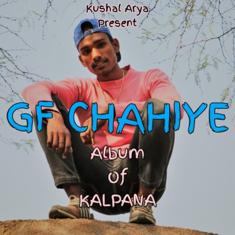 GF Chahiye (SINGLE) | Boomplay Music